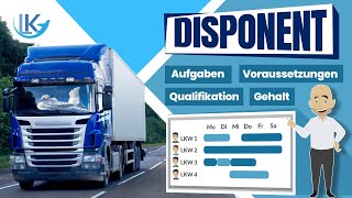 Disponent in der Logistik  Aufgaben Voraussetzungen amp Gehalt [upl. by Jolyn]