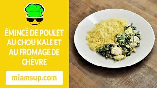 Émincé de poulet au chou kale et au fromage de chèvre [upl. by Atteynot]