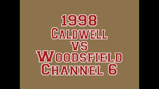 1998 Caldwell vs Monroe Central Channel 6 [upl. by Lanor451]