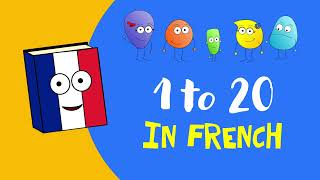 🇫🇷 French 1 to 20 childrens song  Learn French for kids [upl. by Reibaj459]