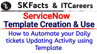 Servicenow Template  client script run on Template time Servicenow skfacts [upl. by Teri]