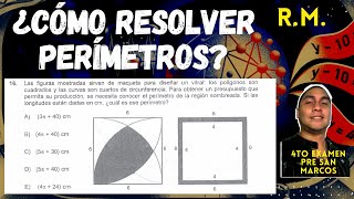 🔴 RAZONAMIENTO MATEMÁTICO 🔢 PERÍMETROS CUARTO examen PRE SAN MARCOS [upl. by Angy]