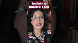 Servidumbre Vs Esclavitud enmla Biblia catigomezf [upl. by Tomlinson648]