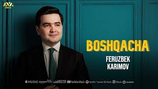 Feruzbek Karimov  Boshqacha  Ферузбек Каримов  Бошқача [upl. by Zullo]