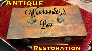 Antique Woodworker’s Box Restored [upl. by Ubald]