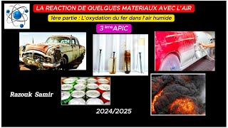 Réaction de quelques matériaux avec lair 1ère partie Loxydation du fer dans lair humide 3AC [upl. by Radburn]