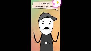 PT teachers special english 🤣🤣🤣🤣 funny comedy animation viral cartoon reels fun shorts [upl. by Llemmart186]