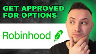 How To Get Approved For Options Trading Robinhood 2024  FULL GUIDE [upl. by Francine]