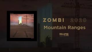 ZOMBI  Mountain Ranges Official Audio [upl. by Rellim]