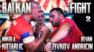 BALKAN FIGHT 2  NIKOLA KOTARLIC VS JOVAN ZIVKOV [upl. by Eimot]