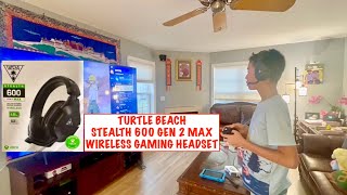 Turtle Beach Stealth 600 Gen 2 MAX  Xbox Wireless Gaming Headset  Unboxing  Setup  Overview [upl. by Smailliw]