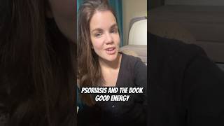 Psoriasis and the book Good Energy by Casey and Calley Means [upl. by Maer]