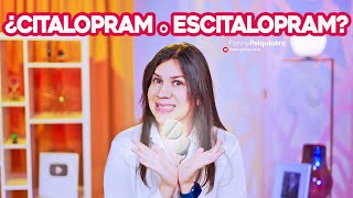 CITALOPRAM O ESCITALOPRAM CUÁL ES MEJOR ANTIDEPRESIVO PARA LA ANSIEDAD [upl. by Polad429]