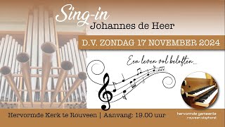 Hervormd Rouveen Staphorst  17 november 2024  1900  Singin Johannes de Heer [upl. by Shellans166]