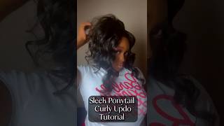 Sleek Ponytail Tutorial  Curly Updo sleekponytail updo blackhairstylestutorial curlyponytail [upl. by Araz]