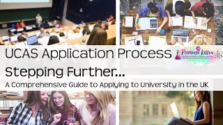 The UCAS Application Process Stepping Further 7 [upl. by Donell]