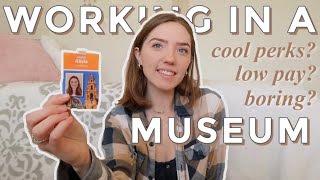 My Experience Working In A Museum  Anthropology Major Talks Museum Job Opportunities Pros amp Cons [upl. by Teressa]