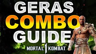 Mortal Kombat 1 GERAS COMBOS STEP BY STEP GUIDE [upl. by Llezniuq363]