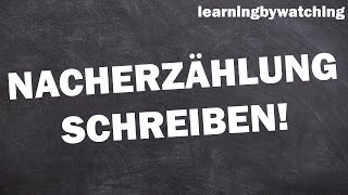 Nacherzählung schreiben in Deutsch [upl. by Tucker513]