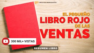 El Pequeño Libro Rojo de las Ventas  Un Resumen de Libros para Emprendedores Podcast [upl. by Rust]