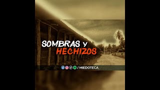 La Mano Peluda UNPLUGGED Sombras y Hechizos ✅ miedoteca 243 [upl. by Randal]