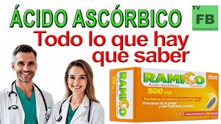 ACIDO ASCORBICO Para qué Sirve Cómo se toma y todo lo que hay que saber ¡Medicamento Seguro👨‍🔬💊 [upl. by Igig]