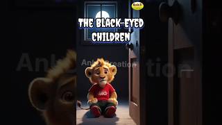 The BlackEyed Children 🥵 shorts trending panchatantrastories cartoon horror viralvideo story [upl. by Adnohser]