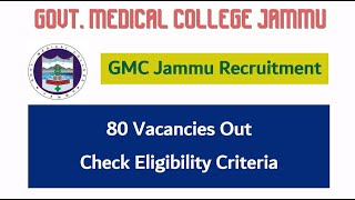 GMC Jammu New Recruitment 2024 Check Eligibility Age Limit Application Process [upl. by Hoseia]