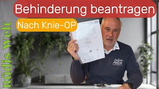 Behinderung beantragen nach Knie Op Oxfordschlitten Kniegelenk Teilersatz Teil Endoprohese [upl. by Gambrill]