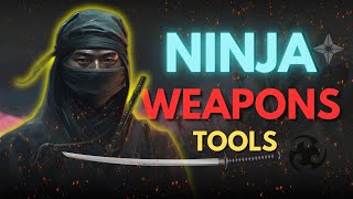 The Ninja Weapons And Tools [upl. by Yelahc464]