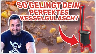 KESSELGULASCH so wirds perfekt   Klaus grillt [upl. by Neetsyrk]