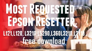 epson resetter free download L121 L120L3110L3210L5290L360 [upl. by Alli]