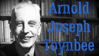 Arnold Joseph Toynbee Biography – British Historian a Philosopher of History [upl. by Amlet778]