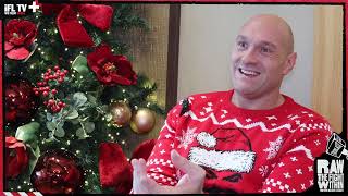 TYSON FURY amp KUGAN CASSIUS  RAW THE FIGHT WITHIN PODCAST SEASON 2 Ep05  BOXING DAY SPECIAL [upl. by Travax]