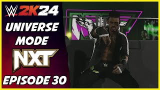 WWE 2K24  Universe Mode  NXT Episode 30 [upl. by Ennove443]