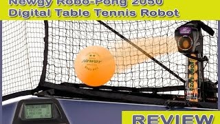 Newgy Robo Pong 2050 Digital Table Tennis Robot review [upl. by Fauman151]