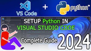 How to run Python in Visual Studio Code on Windows 1011  2024 Update  Python Developers [upl. by Penny50]