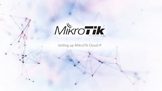 Tutorial Configure Cloud IP Mikrotik DDNS RouterOS 614 and higher [upl. by Paradies]