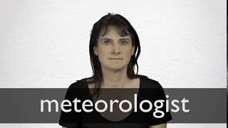 How to pronounce METEOROLOGIST in British English [upl. by Allbee]