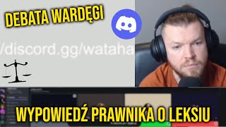 WARDĘGA DEBATA  WYPOWIEDŹ PRAWNIKA O LEKSIU [upl. by Thane]