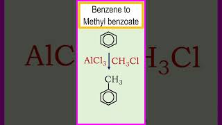 Transformation of the benzene to methyl benzoate chemistry [upl. by Nyvar96]