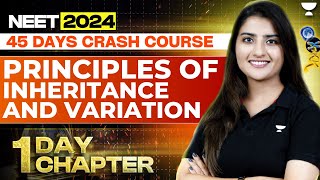 1Day 1 Chapter Principles of Inheritance and Variation in One Shot  NEET 2024  Seep Pahuja [upl. by Gerdi360]