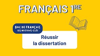 Bac de français 1re générale  Réussir la dissertation [upl. by Clementina646]