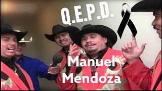 Fallece Manuel Mendoza INDOMABLES DE CEDRAL el parrandero [upl. by Oneida]