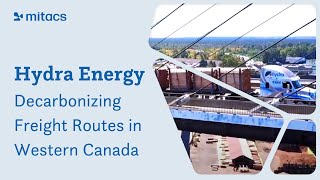 Hydra Energy Decarbonizing Freight Routes in Western Canada [upl. by Cutler888]