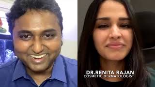 Advances in Cosmetic Dermatology  Live with DrKarthik Ram and DrRenita Rajan [upl. by Younger]