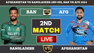 Afghanistan vs Bangladesh 2ND ODI BAN vs AFG 2024 Match Live Cricket  AFG vs BAN Live 2 [upl. by Amron]