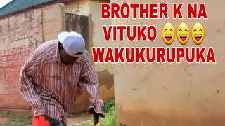 ANGALIA VITUKO VYA BROTHER K WAKUKURUPUKAFUTUHI MR MZAWA [upl. by Masterson]