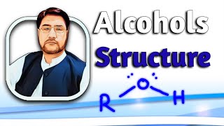 Alcohols  Structure of Alcohol [upl. by Aerdnak]