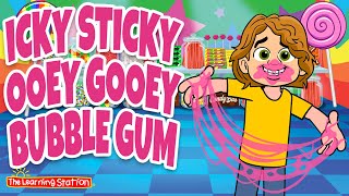 Brain Breaks for Kids 🍭 Icky Sticky Ooey Gooey Bubblegum 🍭 Kids Songs by The Learning Station [upl. by Eirotal523]